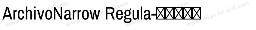 ArchivoNarrow Regula字体转换